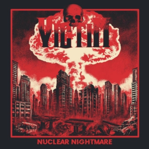 VICTIM nuclear nightmare